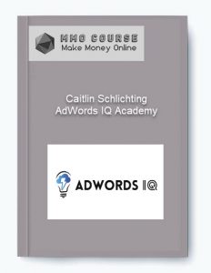 Caitlin Schlichting – AdWords IQ Academy