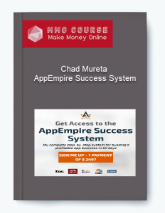 Chad Mureta – AppEmpire Success System