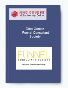 Dino Gomez – Funnel Consultant Society