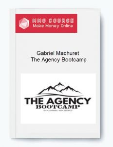 Gabriel Machuret – The Agency Bootcamp