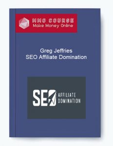 Greg Jeffries – SEO Affiliate Domination