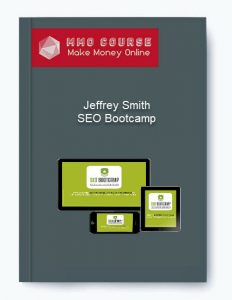 Jeffrey Smith – SEO Bootcamp