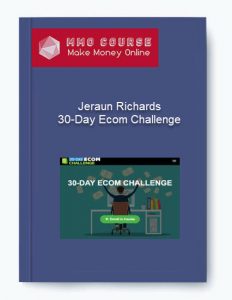 Jeraun Richards – 30 Day Ecom Challenge