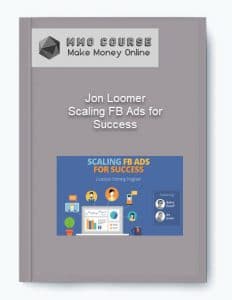 Jon Loomer – Scaling FB Ads for Success