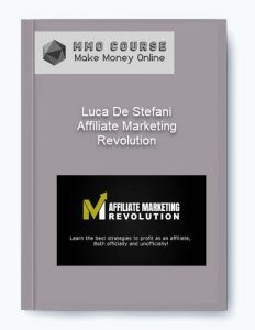 Luca De Stefani – Affiliate Marketing Revolution