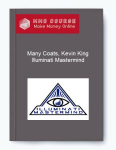 Many Coats Kevin King – Illuminati Mastermind