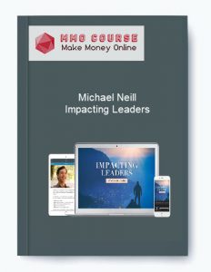 Michael Neill – Impacting Leaders