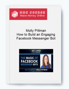 Molly Pittman – How to Build an Engaging Facebook Messenger Bot