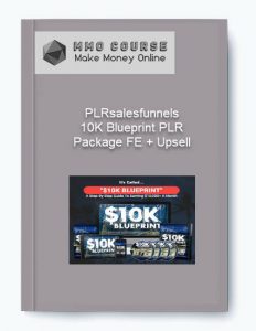 PLRsalesfunnels – 10K Blueprint PLR Package FE Upsell