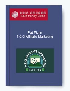 Pat Flynn – 1 2 3 Affiliate Marketing