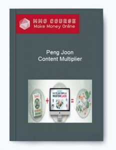 Peng Joon – Content Multiplier