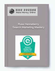 Russ Henneberry – Search Marketing Mastery