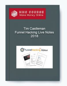 Tim Castleman – Funnel Hacking Live Notes 2018