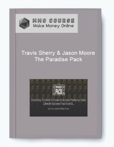 Travis Sherry Jason Moore – The Paradise Pack