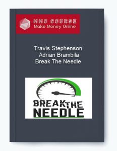 Travis Stephenson amp Adrian Brambila – Break The Needle