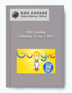 Will Coombe – 3 Months To No 1 SEO