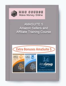 AMASUITE 5 – Amazon Sellers and Affiliate Training Course