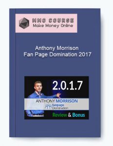 Anthony Morrison – Fan Page Domination 2017