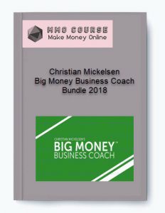 Christian Mickelsen – Big Money Business Coach Bundle 2018