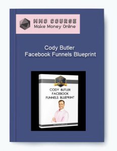 Cody Butler – Facebook Funnels Blueprint