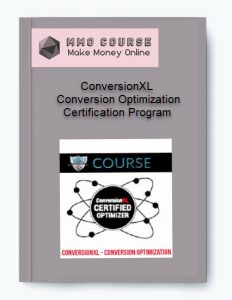 ConversionXL – Conversion Optimization Certification Program