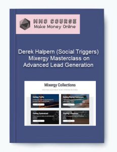 Derek Halpern Social Triggers – Mixergy Masterclass on Advanced Lead Generation