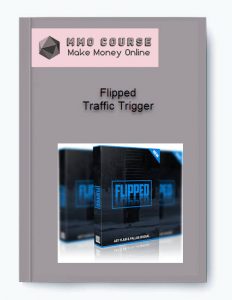 Flipped – Traffic Trigger