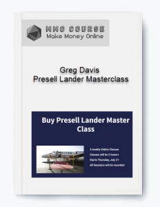 Greg Davis – Presell Lander Masterclass