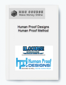 Human Proof Designs – Human Proof Method