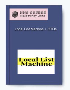 Local List Machine OTOs