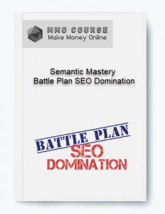 Semantic Mastery – Battle Plan SEO Domination