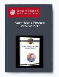 Adam Nolan’s Products Collection 2017