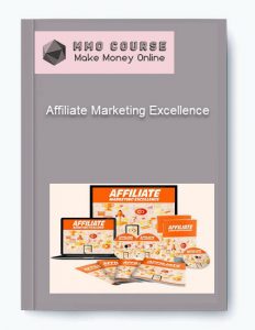 Affiliate Marketing Excellence