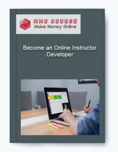 Become an Online Instructor Developer