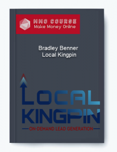 Bradley Benner – Local Kingpin