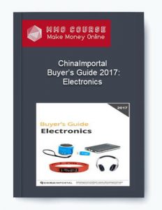 ChinaImportal – Buyer’s Guide 2017 Electronics