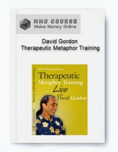 David Gordon – Therapeutic Metaphor Training