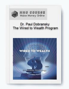 Dr. Paul Dobransky – The Wired to Wealth Program