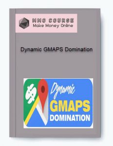 Dynamic GMAPS Domination