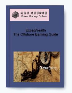 ExpatWealth – The Offshore Banking Guide