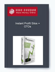 Instant Profit Silos OTOs