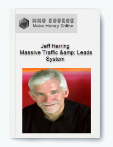 Jeff Herring – Massive Traffic amp Leads System