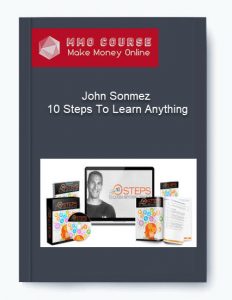 John Sonmez – 10 Steps To Learn Anything