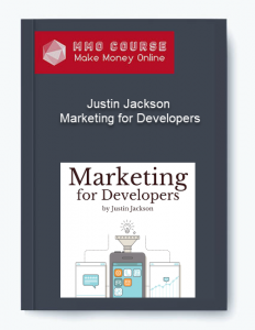 Justin Jackson – Marketing for Developers