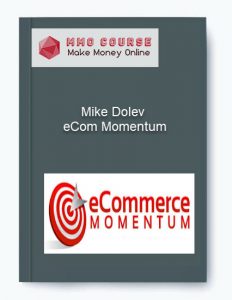 Mike Dolev – eCom Momentum