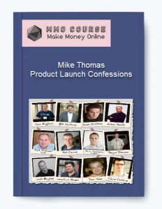 Mike Thomas – Product Launch Confessions