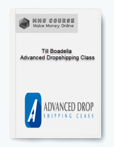 Till Boadella – Advanced Dropshipping Class 1