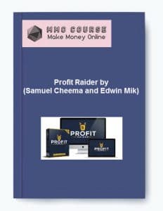 Profit Raider by Samuel Cheema and Edwin Mik