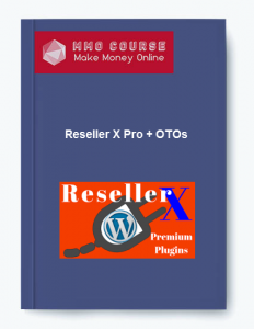 Reseller X Pro OTOs