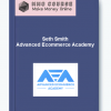 Seth Smith – Advanced Ecommerce Academy